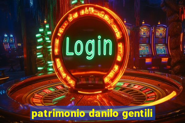 patrimonio danilo gentili